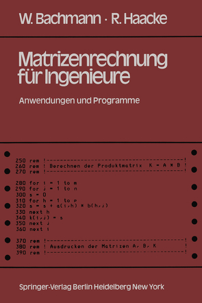 Matrizenrechnung für Ingenieure von Bachmann,  W., Haacke,  R.