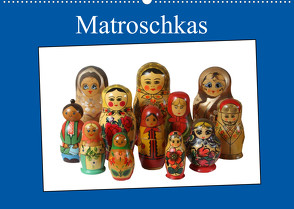 Matroschkas (Wandkalender 2023 DIN A2 quer) von Daus,  Christine