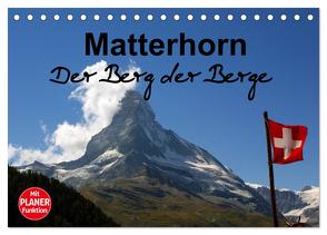 Matterhorn. Der Berg der Berge (Tischkalender 2024 DIN A5 quer), CALVENDO Monatskalender von Michel / CH,  Susan