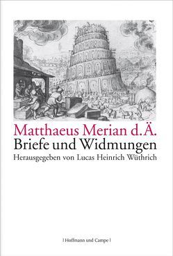 Matthaeus Merian d. Ä. von Wüthrich,  Lucas H