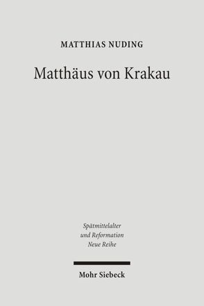 Matthäus von Krakau von Nuding,  Matthias