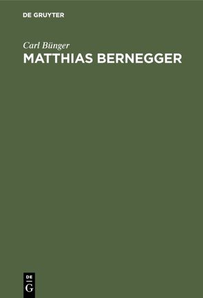 Matthias Bernegger von Bünger,  Carl