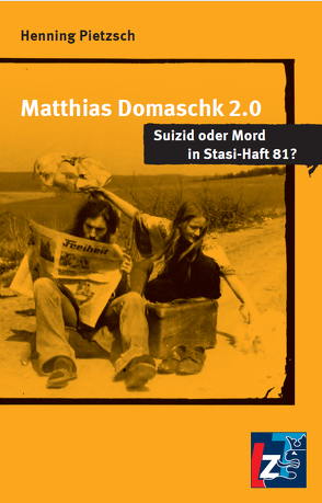 Matthias Domaschk 2.0 von Pietzsch,  Henning