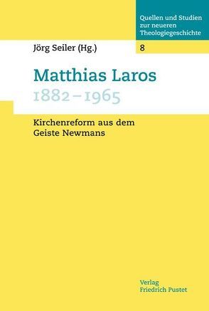 Matthias Laros (1882-1965) von Seiler,  Jörg