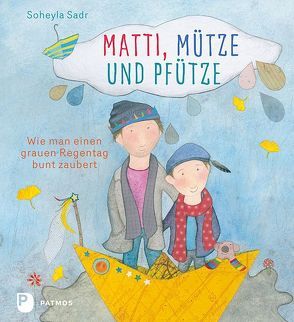 Matti, Mütze und Pfütze von Sadr,  Soheyla