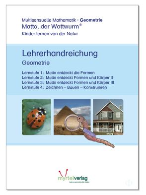 „Matto, der Watturm“ – Lernstufe 1 – 4 – Lehrerhandreichung Geometrie