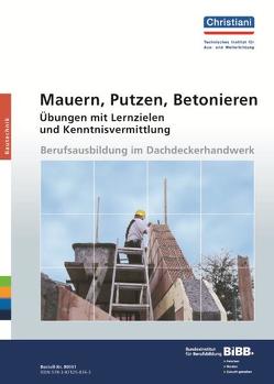 Mauern, Putzen, Betonieren von Unverferth,  Günter