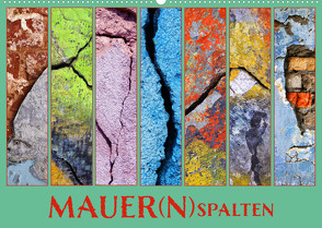 MAUER(N)spalten (Wandkalender 2023 DIN A2 quer) von Sachse,  Kathrin