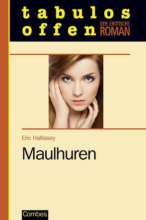 Maulhuren von Hallissey,  Eric