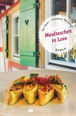 Maultaschen in Love. von Graf,  Edi, Wieland,  Veronika