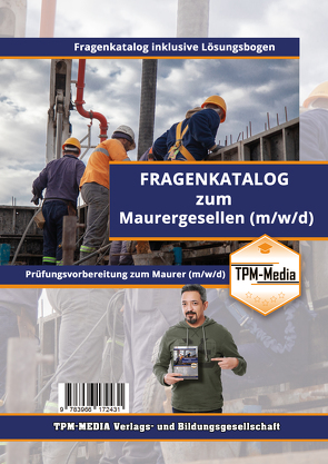 Maurer / Gesellenbrief (m/w/d) – Fragenkatalog mit über 2700 Prüfungs-/Lernfragen (Buch-/Printversion) von Mueller,  Thomas