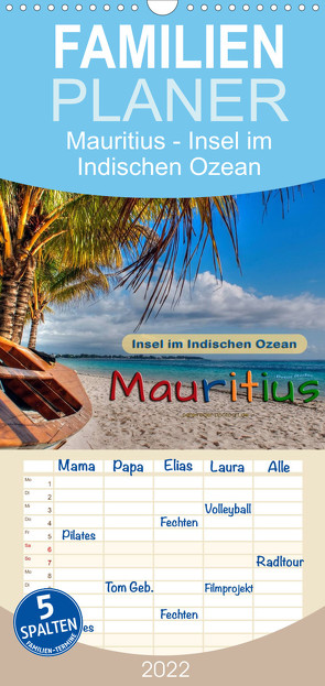 Mauritius – Insel im Indischen Ozean – Familienplaner hoch (Wandkalender 2022 , 21 cm x 45 cm, hoch) von Roder,  Peter