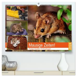 Mausige Zeiten! Putzige Gesellen mit Knopfaugen (hochwertiger Premium Wandkalender 2024 DIN A2 quer), Kunstdruck in Hochglanz von Hurley,  Rose