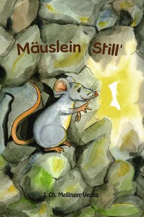 Mäuslein ‚Still‘ von Schmidlin,  Bé