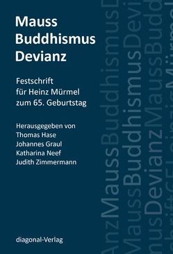 Mauss, Buddhismus, Devianz von Graul,  Johannes, Hase,  Thomas, Katharina,  Neef, Zimmermann,  Judith