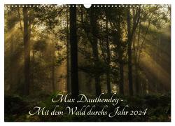 Max Dauthendey – Mit dem Wald durchs Jahr (Wandkalender 2024 DIN A3 quer), CALVENDO Monatskalender von Wally,  Wally