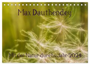 Max Dauthendey – Mit der Natur durchs Jahr (Tischkalender 2024 DIN A5 quer), CALVENDO Monatskalender von Wally,  Wally