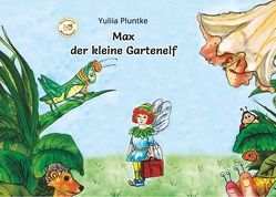 Max, der kleine Gartenelf von Pluntke,  Yuliia