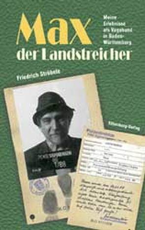 Max der Landstreicher von Ströbele,  Friedrich