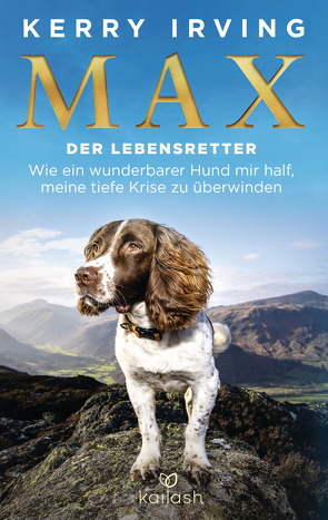 Max – der Lebensretter von Irving,  Kerry, Panster,  Andrea