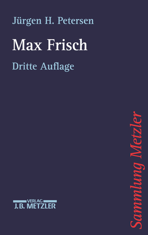 Max Frisch von Petersen,  Jürgen H.