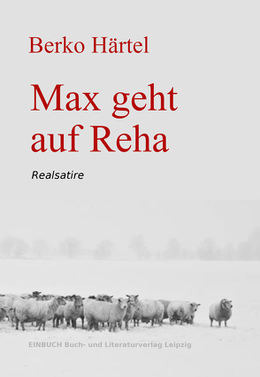 Max geht auf Reha von Berko,  Härtel