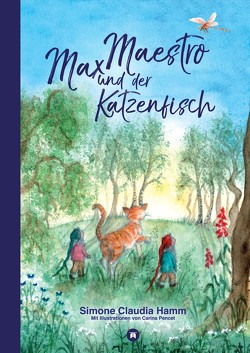 Max Maestro und der Katzenfisch von Hamm,  Simone Claudia, Pencet,  Carina