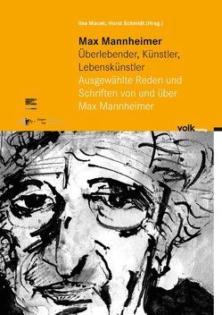 Max Mannheimer – Überlebender, Künstler, Lebenskünstler von Macek,  Ilse, Schmidt,  Horst