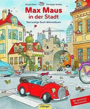 Max Maus in der Stadt von Dietl,  Erhard