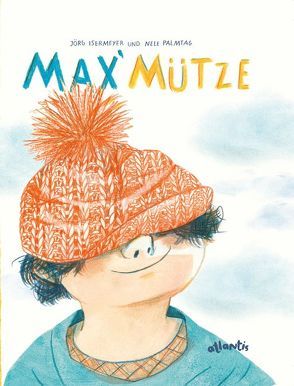 Max‘ Mütze von Isermeyer,  Jörg, Palmtag,  Nele