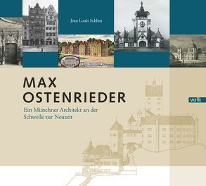 Max Ostenrieder von Schlim,  Jean Louis