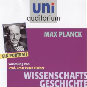 Max Planck – ein Portrait von Fischer,  Ernst P
