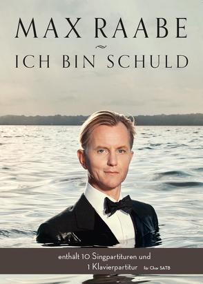 Max Raabe: Ich bin schuld für Chor SATB von Raabe,  Max