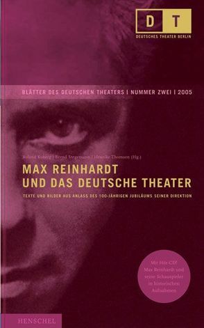 Max Reinhardt und das Deutsche Theater von Koberg,  Roland, Stegemann,  Bernd, Thomsen,  Henrike