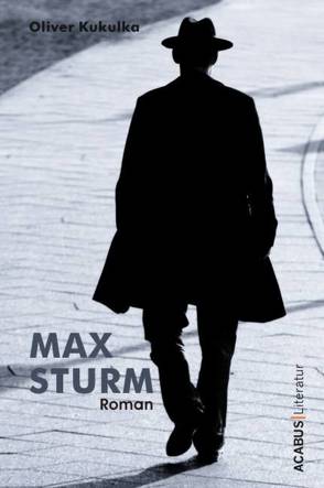 Max Sturm von Kukulka,  Oliver