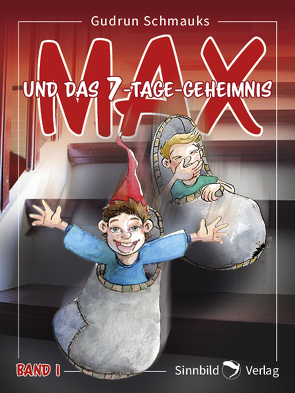 Max und das 7-Tage-Geheimnis von Schmauks,  Gudrun, Viehweg,  Sandra