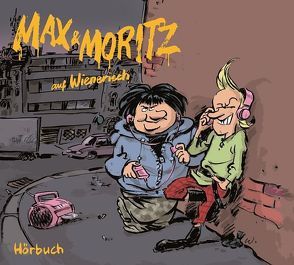 Max und Moritz auf Wienerisch von Hemelmayr,  Christian