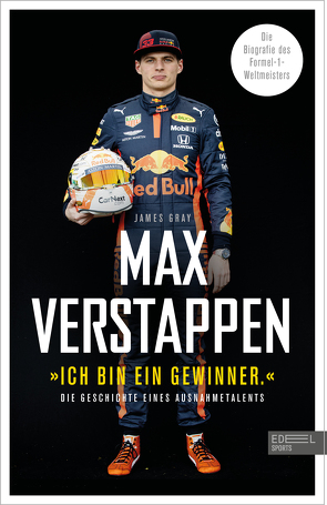 Max Verstappen: „Ich bin ein Gewinner“ von Gray,  James