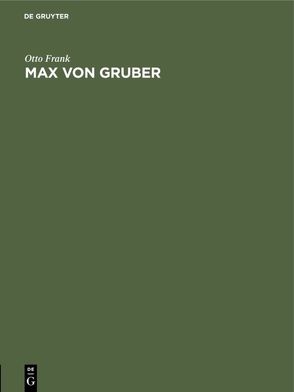 Max von Gruber von Frank,  Otto