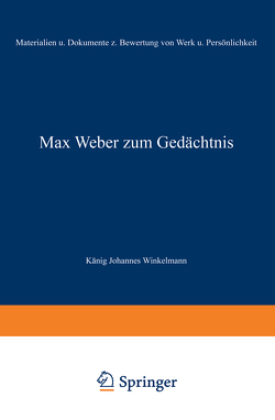 Max Weber zum Gedächtnis von König,  NA, Winkelmann,  NA