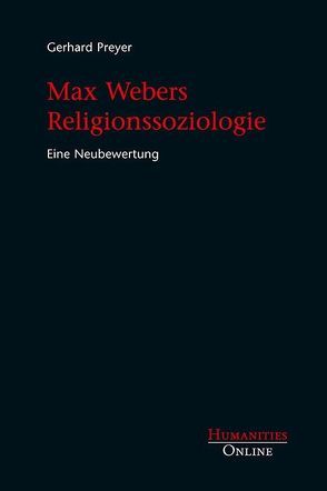 Max Webers Religionssoziologie von Preyer,  Gerhard