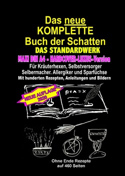 MAXI DIN A4 -HARDCOVER-LUXUS-Version – Das neue KOMPLETTE Buch der Schatten – DAS STANDARDWERK von Maria,  Hexe