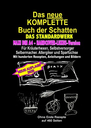 MAXI DIN A4 -HARDCOVER-LUXUS-Version – Das neue KOMPLETTE Buch der Schatten – DAS STANDARDWERK von Maria,  Hexe