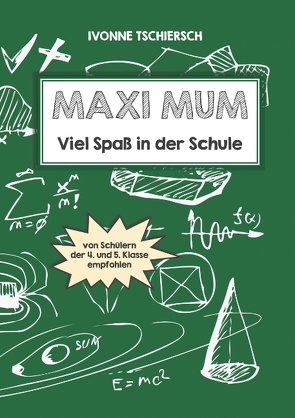 Maxi Mum von Tschiersch,  Ivonne