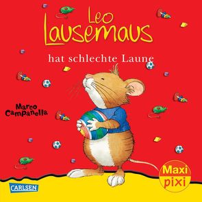 Maxi Pixi 109: VE 5 Leo Lausemaus hat schlechte Laune (5 Exemplare) von Campanella,  Marco