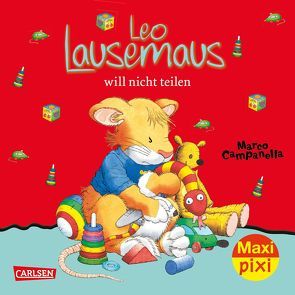 Maxi Pixi 257: VE 5 Leo Lausemaus will nicht teilen (5 Exemplare) von Campanella,  Marco, Casalis,  Anna