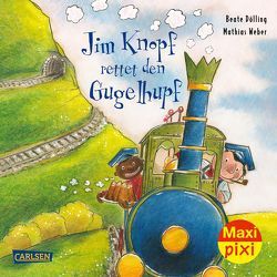 Maxi Pixi 266: VE 5 Jim Knopf rettet den Gugelhupf (5 Exemplare) von Dölling,  Beate, Ende,  Michael, Tripp,  F J, Weber,  Mathias