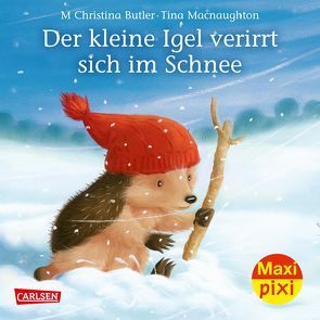 Maxi Pixi 287: Der kleine Igel verirrt sich im Schnee von Butler,  M Christina, Macnaughton,  Tina