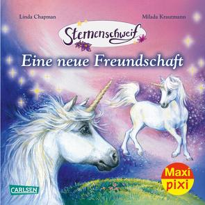 Maxi Pixi 371: Sternenschweif: Eine neue Freundschaft von Chapman,  Linda, Krautmann,  Milada