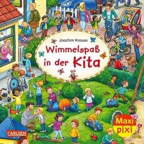 Maxi Pixi 391: Wimmelspaß in der Kita von Krause,  Joachim